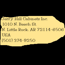 Jerry Hill Cabinets Inc., 1010 N. Beech St., N. Little Rock, AR, USA, (501) 374-9250